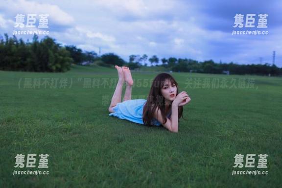 “黑料不打烊.455fun”，关注我们永久链接，带你吃到最热视频！